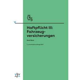 Haftpflicht III: Fahrzeugversicherungen