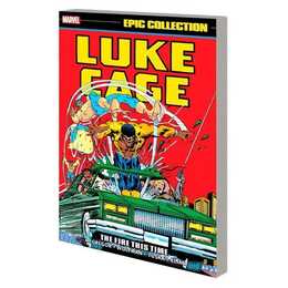 Luke Cage Epic Collection: The Fire This Time