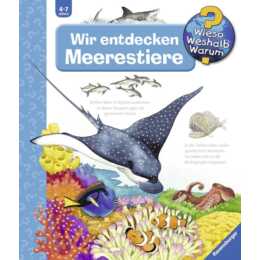Wir entdecken Meerestiere (Wieso? Weshalb? Warum?)