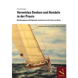 Vernetztes Denken und Handeln in der Praxis