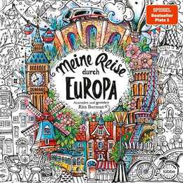 Meine Reise durch Europa / Ausmalen und geniessen