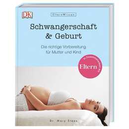 Eltern-Wissen. Schwangerschaft & Geburt