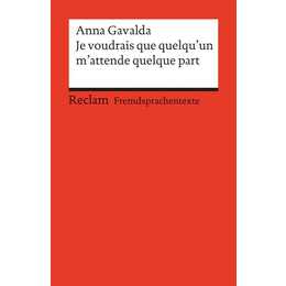 Je voudrais que quelqu'un m'attende quelque part