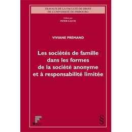 Les sociétés de famille dans les formes de la société anonyme et à responsabilité limitée