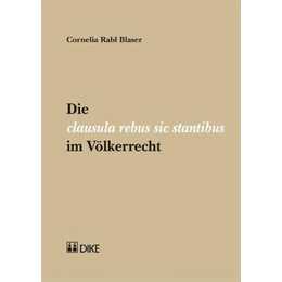 Die clausula rebus sic stantibus im Völkerrecht
