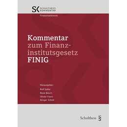 Kommentar zum Finanzinstitutsgesetz FINIG
