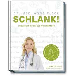 Schlank! und gesund mit der Doc Fleck Methode