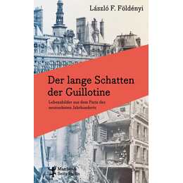 Der lange Schatten der Guillotine
