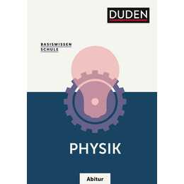 Basiswissen Schule - Physik Abitur