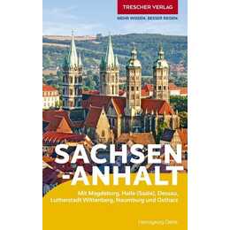TRESCHER Reiseführer Sachsen-Anhalt