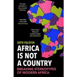 Africa Is Not A Country