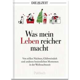 Was mein Leben reicher macht