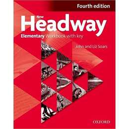 New Headway: Elementary Fourth edition. Workbook with Key