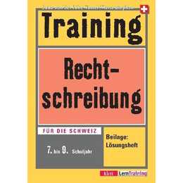 Training Rechtschreibung 5. und 6. Schuljahr - Für die Schweiz