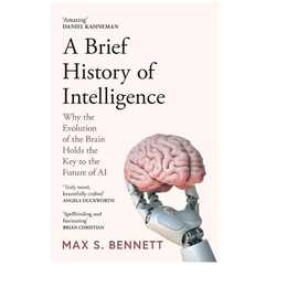 A Brief History of Intelligence