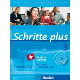 Schritte plus 3. A2/1. Ausgabe Schweiz. Kurs- und Arbeitsbuch