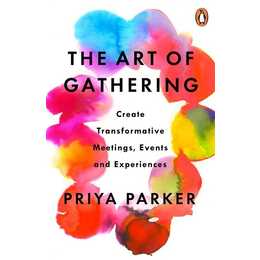 The Art of Gathering