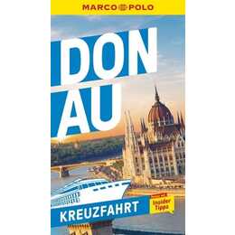 MARCO POLO Reiseführer Kreuzfahrt Donau