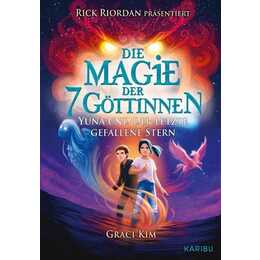 Die Magie der 7 Göttinnen (Band 1)