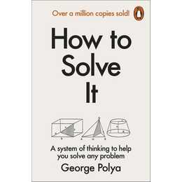 How to Solve It