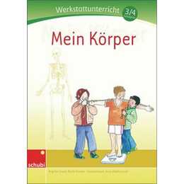 Werkstattunterricht. Mein Körper