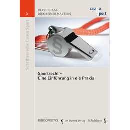 Sportrecht - Eine Einführung in die Praxis
