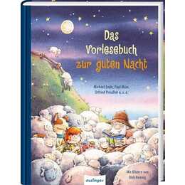 Das Vorlesebuch zur guten Nacht