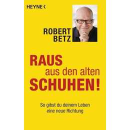 Raus aus den alten Schuhen!