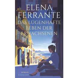 Das lügenhafte Leben der Erwachsenen