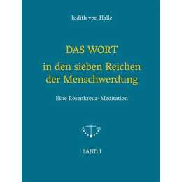 DAS WORT in den sieben Reichen der Menschwerdung