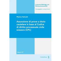 Assunzione di prove a titolo cautelare in base al Codice di diritto processuale civile svizzero (CPC)