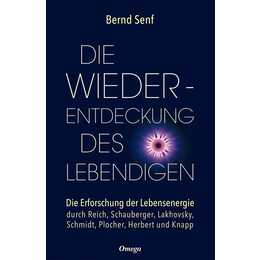 Die Wiederentdeckung des Lebendigen