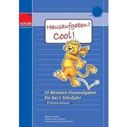 Hausaufgaben? Cool! 1. Schuljahr. Kopiervorlagen
