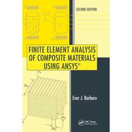 Finite Element Analysis of Composite Materials Using ANSYS(R)