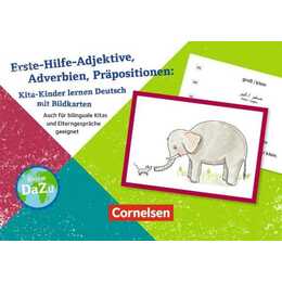 Erste-Hilfe-Adjektive, Adverbien, Präpositionen: Kita-Kinder lernen Deutsch mit Bildkarten