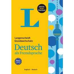 Langenscheidt Grundwortschatz Deutsch als Fremdsprache - Buch mit Audio-Download