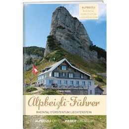 Alpbeizli-Führer Rheintal / Fürstentum Liechtenstein