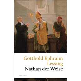Nathan der Weise. Ein Drama in fünf Aufzügen