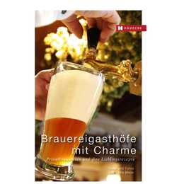 Brauereigasthöfe mit Charme