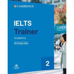 Cambridge English IELTS Trainer 2 Academic