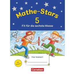 Mathe-Stars, Fit für die nächste Klasse, Fit für die 6. Klasse, Übungsheft, Mit Lösungen