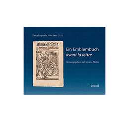 Ein Emblembuch. avant la lettre