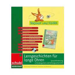 Kasimir und Flora. Lerngeschichten für lange Ohren. Handbuch für Kindergarten und Anfangsunterricht