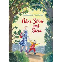 Über Stock und Stein