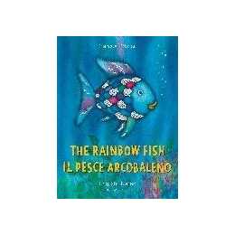 The Rainbow Fish/Il Pesce Arcobaleno