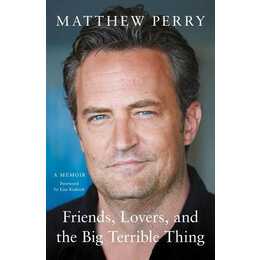 Friends, Lovers and the Big Terrible Thi