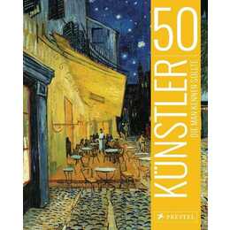 50 Künstler, die man kennen sollte