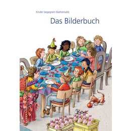Kinder begegnen Mathematik / Das Bilderbuch