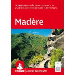 Madère (Rother Guide de randonnées)
