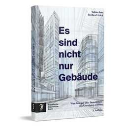 Es sind nicht nur Gebäude